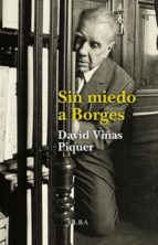 Sin Miedo A Borges PDF