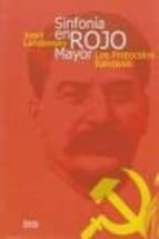 Sinfonia En Rojo Mayor. Los Protocolos Rakowski PDF
