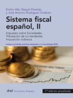Sistema Fiscal Español Ii: Imposicion Indirecta, Regimenes Fiscal Es Territoriales, Los Recuersos De La Seguridad Social, Ejercicios