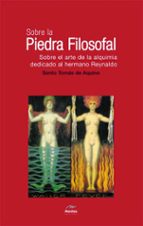 Sobre La Piedra Filosofal; Sobre El Arte De La Alquimia PDF