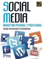 Social Media: Marketing Personal Y Profesional