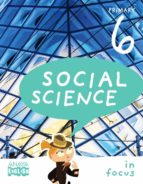 Social Science 6º Educacion Primaria In Focus. Andalucia PDF
