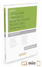 Social Work Challenges In The Xxi Century: Perspectivas From The Usa