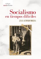 Socialismo En Tiempos Difíciles PDF
