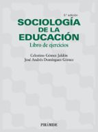 Sociologia De La Educacion: Libro De Ejercicios