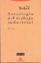Sociologia Del Trabajo Industrial
