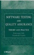 Software Testing And Quality Assurance: Theory And Practice
