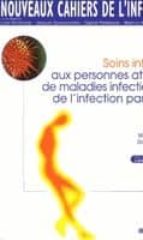 Soins Infirmiers Aux Personnes Atteintes De Maladies Infectieuses , De L'infection Par Le Vih 3rd Ed)