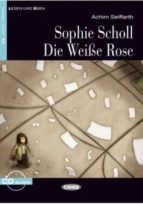 Sophie Scholl Die Weibe Rose PDF