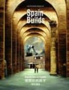 Spain Builds: Arquitectura En España 1975-2010