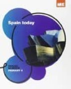 Spain Today 6º Primaria 6º Modular Social Science Ed 2015