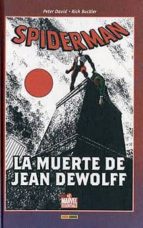 Spiderman: La Muerte De La Capitana Dewolff PDF