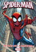 Spiderman: Novela: Detras De La Mascara