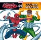 Spiderman: Spiderman Vs. Dr. Octopus