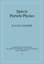 Spin In Particle Physics PDF