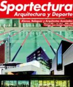 Sportectura: Arquitectura Y Deporte PDF