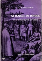 St Ignace De Loyola Et La Compagnie De Jésus
