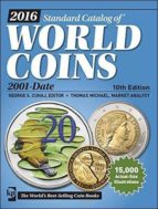 Standard Catalog Of World Coins 2001-date: 2016