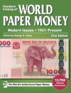 Standard Catalog Of World Paper Money, Modern Issues, 1961-present