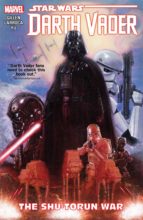 Star Wars: Darth Vader Vol 3 The Shu-torun War