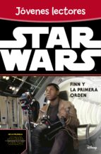 Star Wars: El Despertar De La Fuerza. Finn Y La Primera Orden: Jovenes Lectores PDF