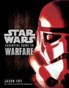 Star Wars: Essential Guide To Warfare