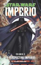 Star Wars Imperio Nº3: La Perspectiva Imperial PDF