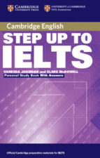 Step Up To Ielts. Personal Study Book With Key
