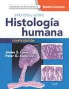 Stevens Y Lowe. Histología Humana, 4ª Ed.