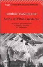 Storia Dell Italia Moderna. Vol. 10: La Seconda Guerra Mondiale. Il Crollo Del Fascismo. La Resistenza