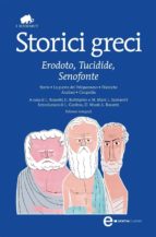 Storici Greci: Erodoto, Tucidide, Senofonte