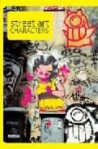 Street Art: Characters: Personajes