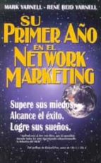 Su Primer Año En El Network Marketing 2ª Edicion PDF