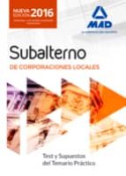 Subalterno De Corporaciones Locales. Test Y Supuestos Del Temario Práctico PDF