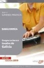 Subalternos Corporaciones Locales De Galicia. Test Y Supuestos Pr Acticos