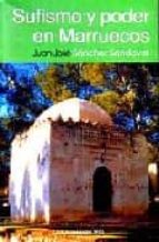 Sufismo Y Poder En Marruecos: Milagros De Abu Ya Zza PDF