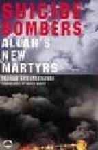 Suicide Bombers: Allah S New Martyrs PDF