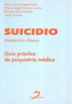 Suicidio: Asistencia Clinica