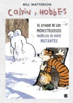 Super Calvin Y Hobbes Nº8: El Ataque De Los Monstruos Muñecos De Nieve Mutantes