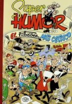 Super Humor Mortadelo Nº 3: El Ibañez Mas Clasico PDF