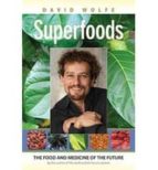 Superfoods: The Food And Medicine Of The Future