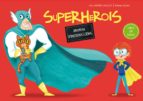 Superherois: Manual D Instruccions