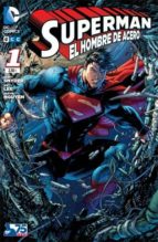 Superman El Hombre De Acero Num. 01