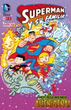 Superman Y Su Familia: La Misteriosa Amenaza Alienígena PDF