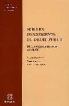 Sur Les Fondements Du Droit Public: De L Anthropologie Au Droit