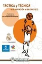 Tactica Y Tecnica En La Iniciacion Al Baloncesto: Fundacion Real Madrid