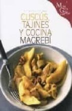 Tajines Y Cocina Magrebi: Cuscus Y Tajines PDF