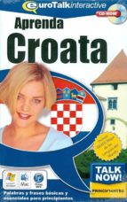 Talk Now ! Principiantes Aprenda Croata