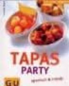 Tapas Party Spanisch And Trendy