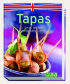 Tapas : Small, Spirited And Typically Spanish PDF